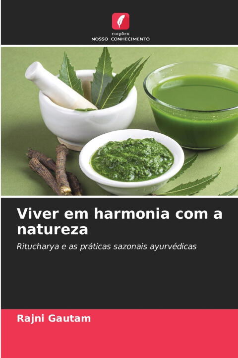 Viver em harmonia com a natureza — Rajni Gautam