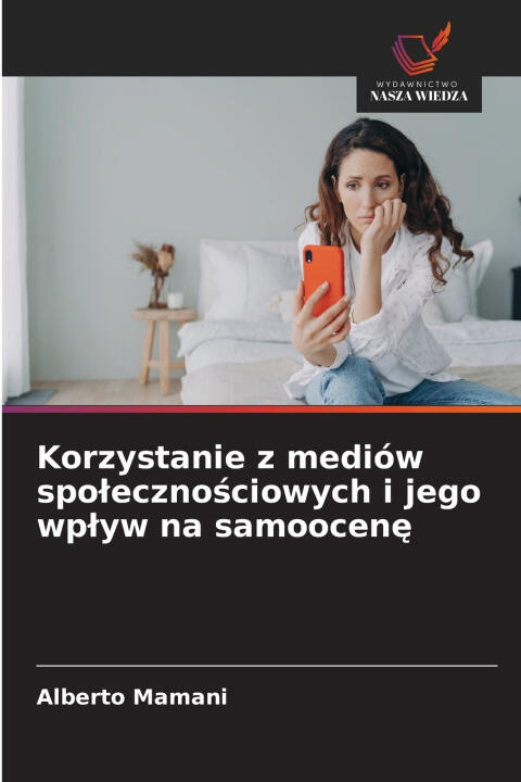 Korzystanie z mediów społecznościowych i jego wpływ na samoocenę