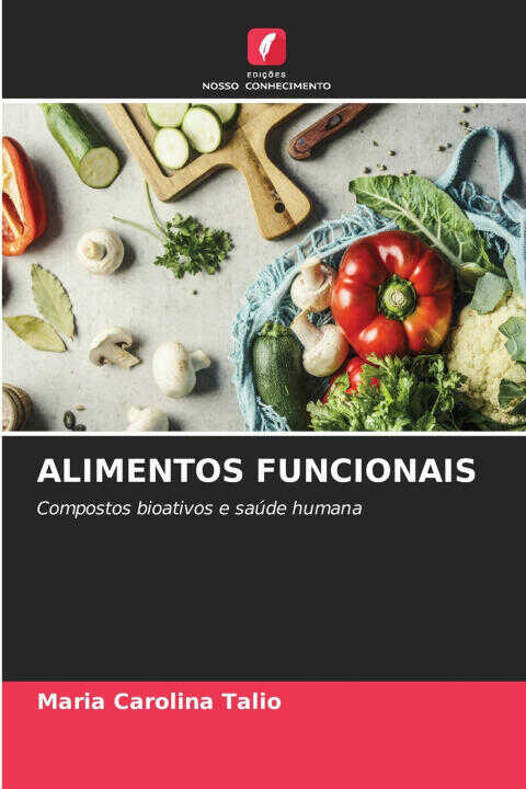Alimentos Funcionais — Maria Carolina Talio