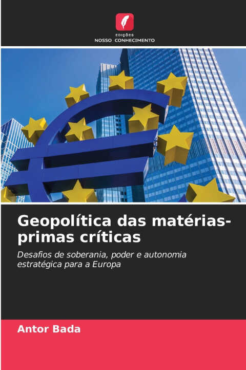 Geopolítica das matérias-primas críticas — Antor Bada