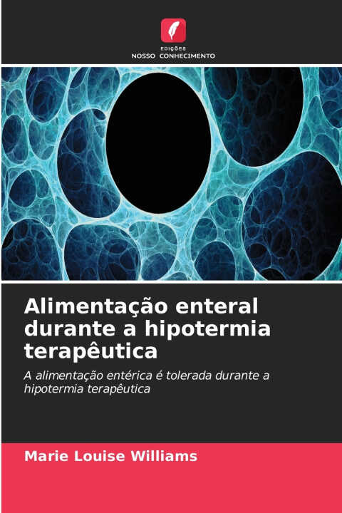 Alimentação enteral durante a hipotermia terapêutica