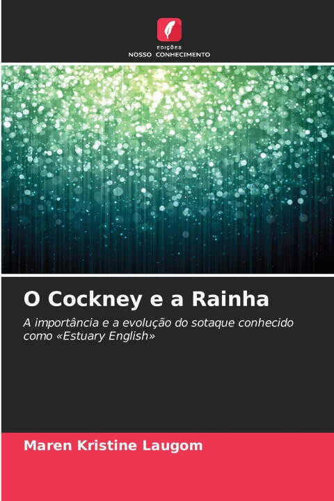 O Cockney e a Rainha