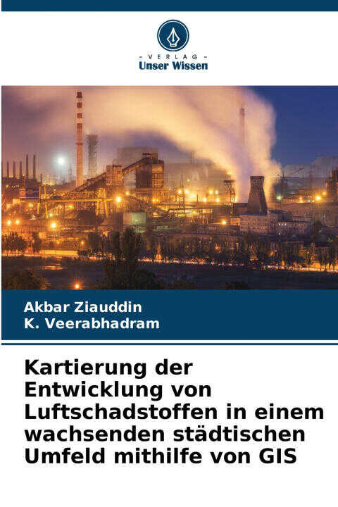 Kartierung der Entwicklung von Luftschadstoffen in einem wachsenden städtischen Umfeld mithilfe von GIS