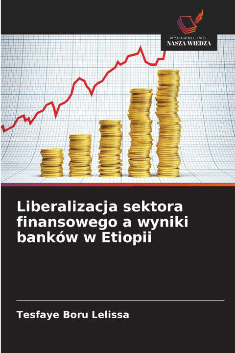 Liberalizacja sektora finansowego a wyniki banków w Etiopii