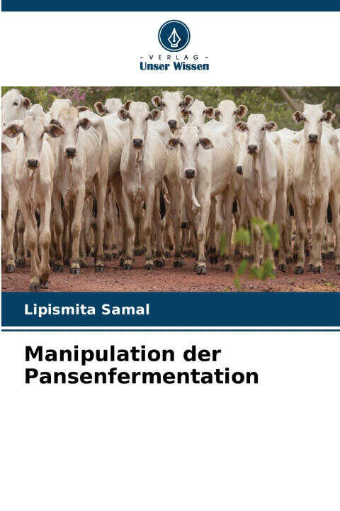 Manipulation der Pansenfermentation