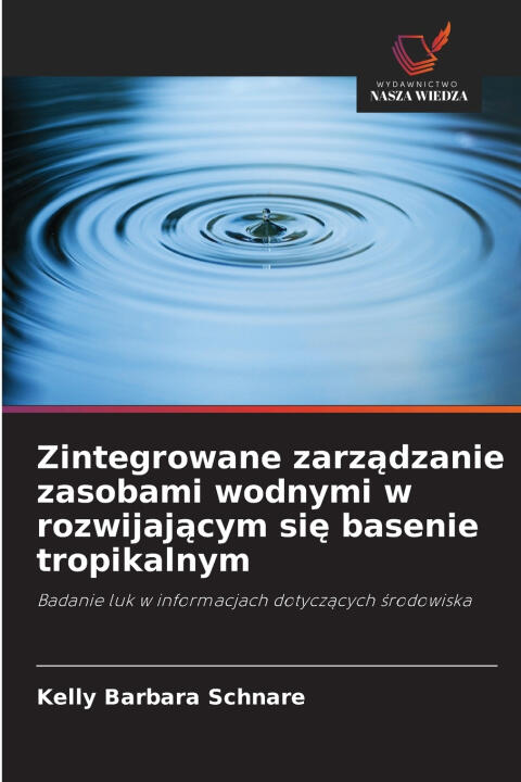 Zintegrowane zarz¿dzanie zasobami wodnymi w rozwijaj¿cym si¿ basenie tropikalnym