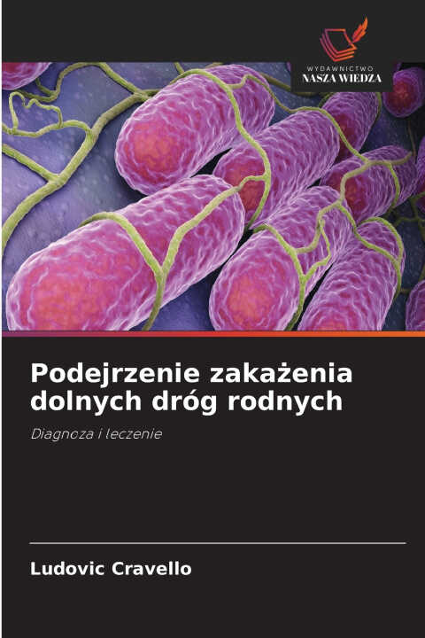 Podejrzenie zakażenia dolnych dróg rodnych