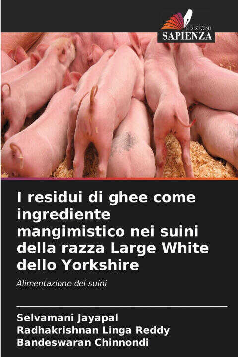 I residui di ghee come ingrediente mangimistico nei suini della razza Large White dello Yorkshire
