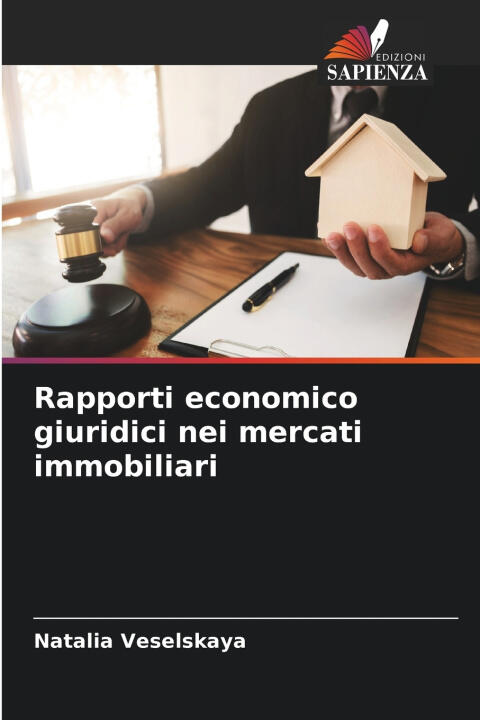 Rapporti economico giuridici nei mercati immobiliari