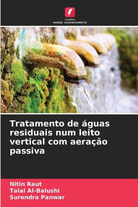 Tratamento de águas residuais num leito vertical com aeração passiva — Talal Al-Balushi