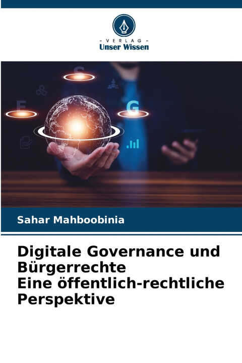 Digitale Governance und Bürgerrechte Eine öffentlich-rechtliche Perspektive