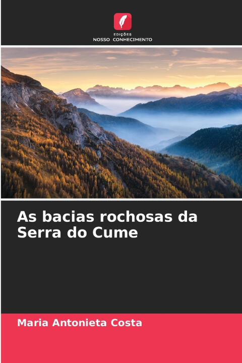 As bacias rochosas da Serra do Cume