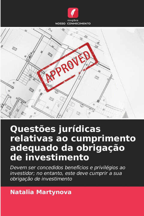 Questões jurídicas relativas ao cumprimento adequado da obrigação de investimento