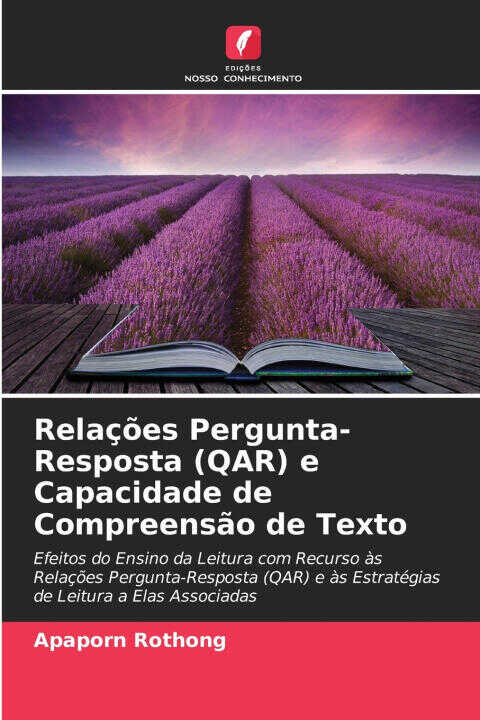 Relações Pergunta-Resposta (QAR) e Capacidade de Compreensão de Texto