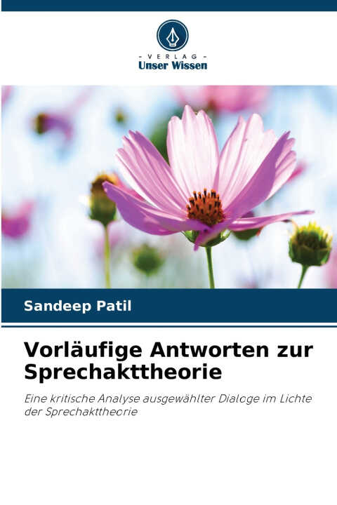 Vorläufige Antworten zur Sprechakttheorie