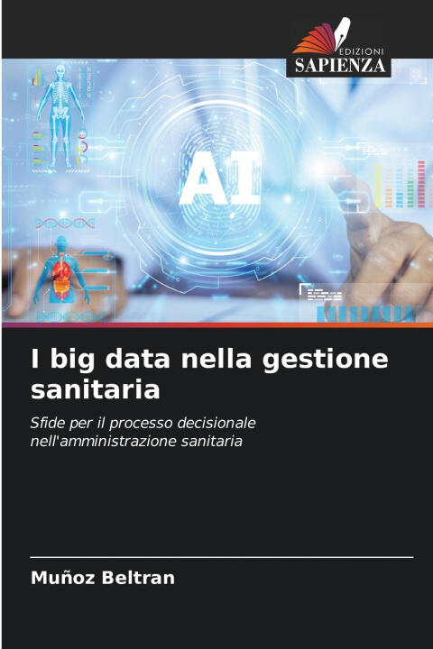 I big data nella gestione sanitaria