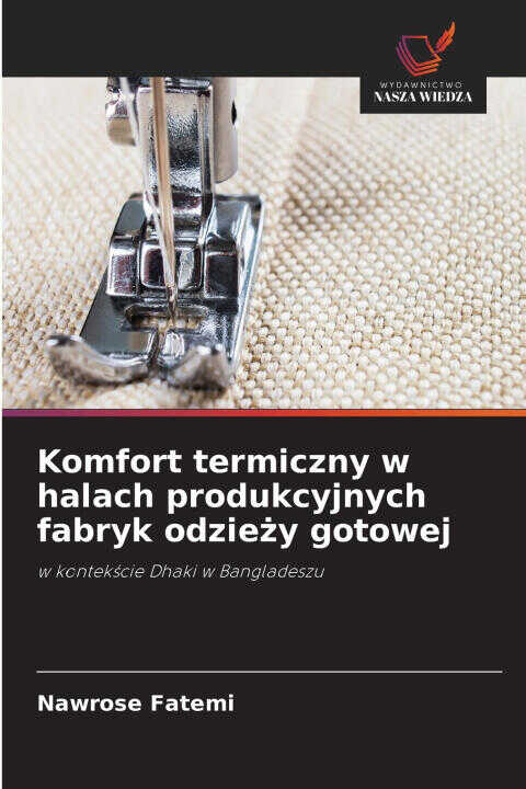 Komfort termiczny w halach produkcyjnych fabryk odzieży gotowej