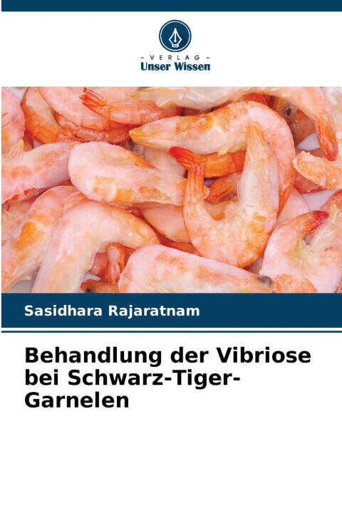 Behandlung der Vibriose bei Schwarz-Tiger-Garnelen