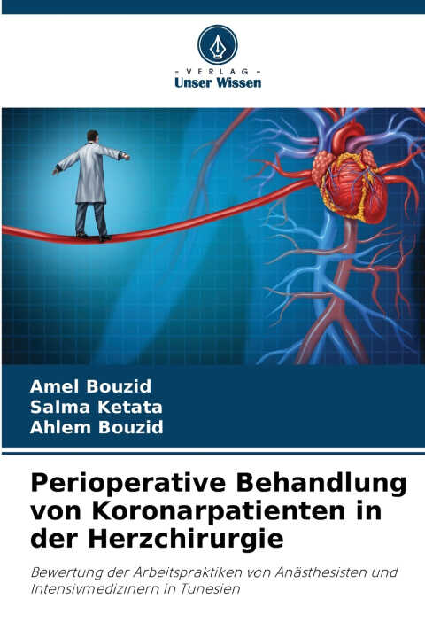 Perioperative Behandlung von Koronarpatienten in der Herzchirurgie