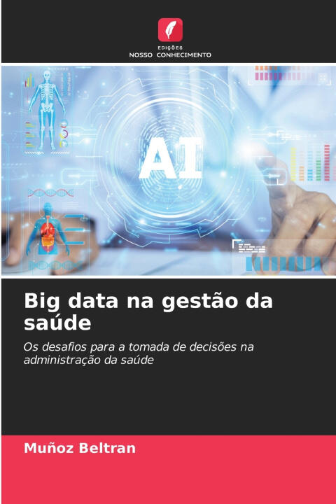 Big data na gestão da saúde