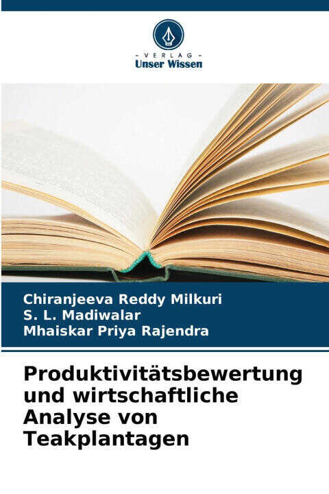 Produktivitätsbewertung und wirtschaftliche Analyse von Teakplantagen