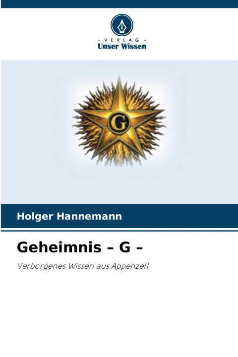 Geheimnis - G -