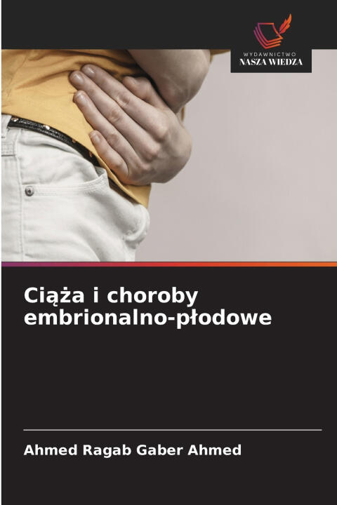 Ci¿¿a i choroby embrionalno-p¿odowe