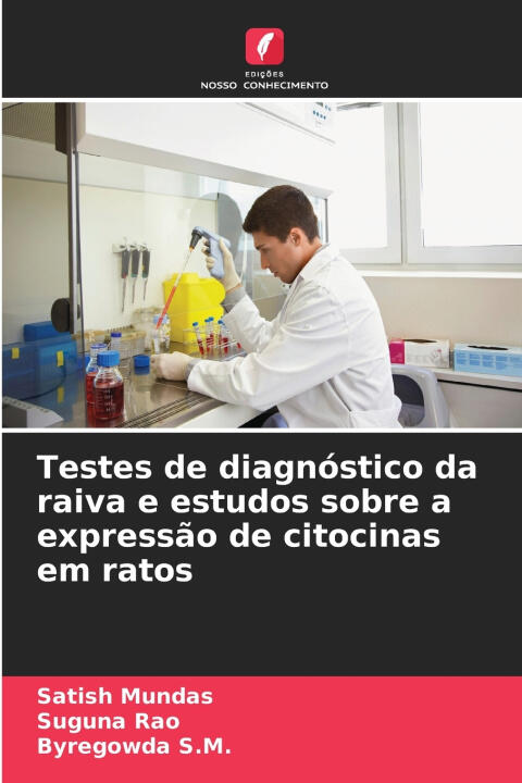 Testes de diagnóstico da raiva e estudos sobre a expressão de citocinas em ratos