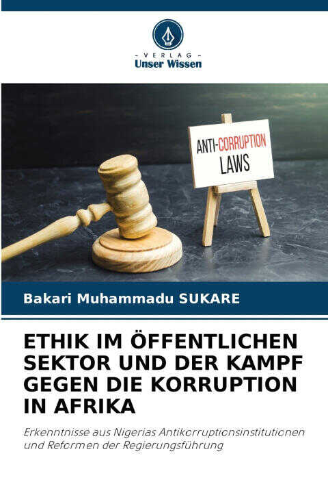Ethik Im Öffentlichen Sektor und der Kampf Gegen die Korruption in Afrika