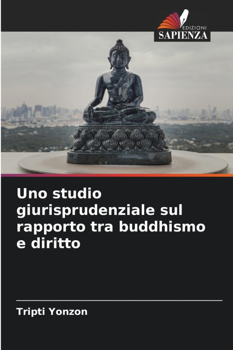 Uno studio giurisprudenziale sul rapporto tra buddhismo e diritto
