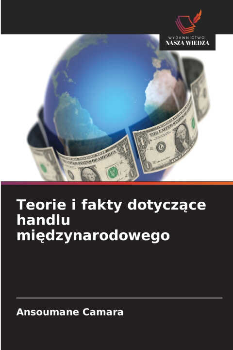 Teorie i fakty dotyczące handlu międzynarodowego
