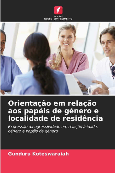 Orientação em relação aos papéis de género e localidade de residência