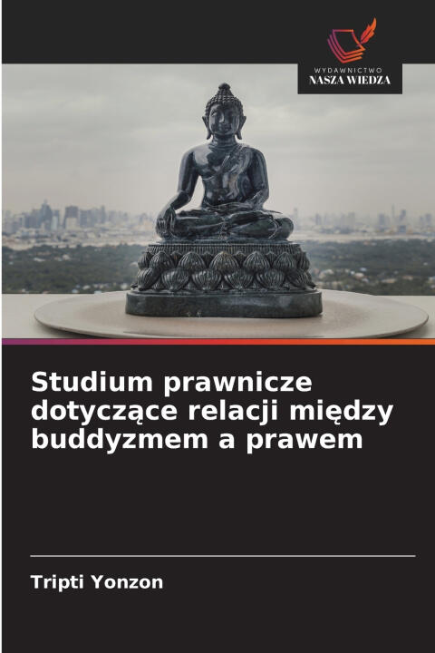 Studium prawnicze dotyczące relacji między buddyzmem a prawem