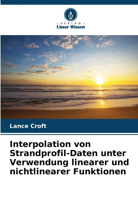 Interpolation von Strandprofil-Daten unter Verwendung linearer und nichtlinearer Funktionen