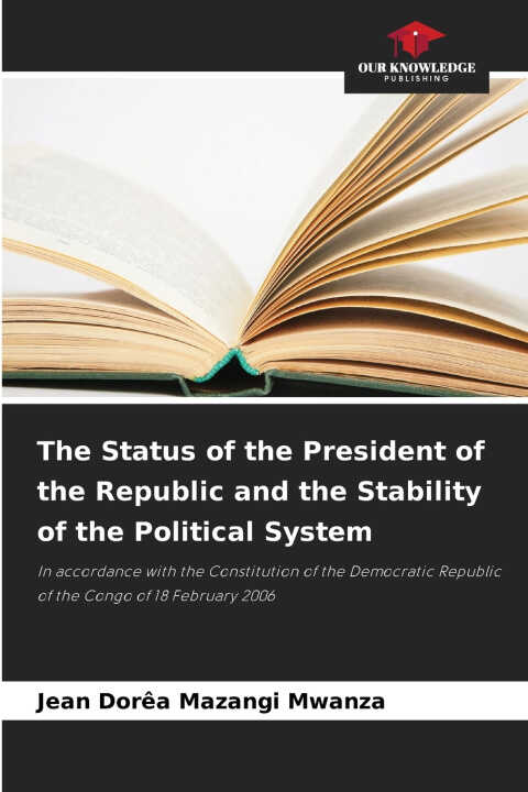 The Status of the President of the Republic and the Stability of the Political System