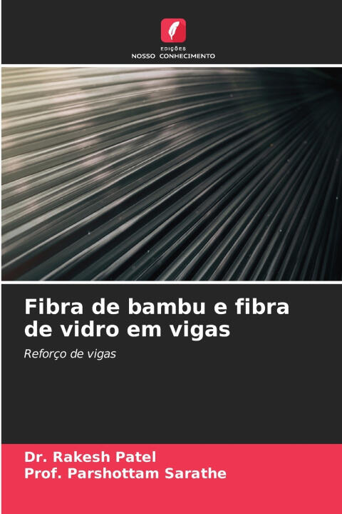 Fibra de bambu e fibra de vidro em vigas