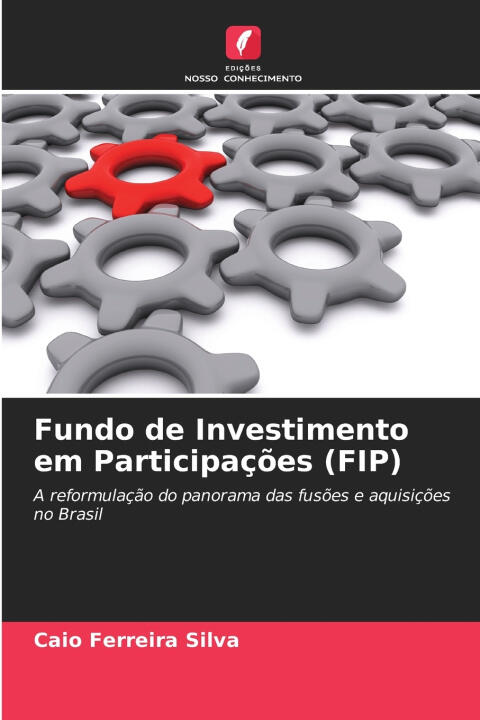 Fundo de Investimento em Participações (FIP)