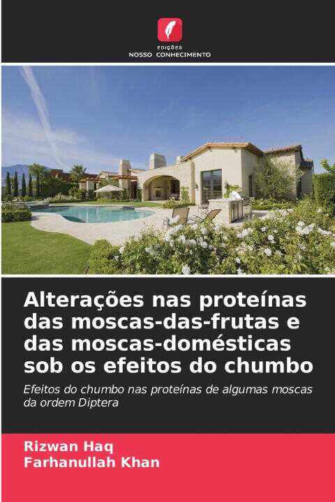 Alterações nas proteínas das moscas-das-frutas e das moscas-domésticas sob os efeitos do chumbo