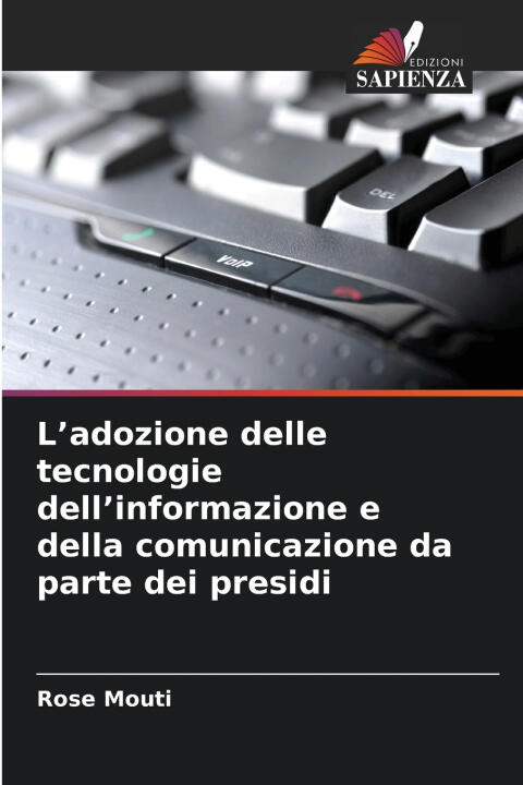 L'adozione delle tecnologie dell'informazione e della comunicazione da parte dei presidi