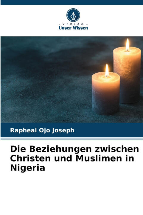 Die Beziehungen zwischen Christen und Muslimen in Nigeria