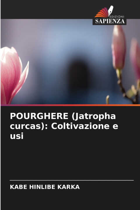 POURGHERE (Jatropha curcas)