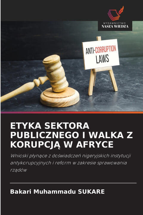 Etyka Sektora Publicznego I Walka Z Korupcją W Afryce