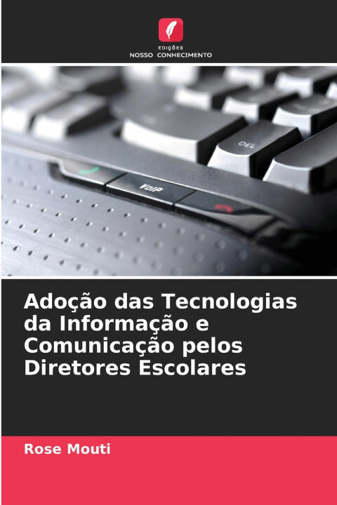 Adoção das Tecnologias da Informação e Comunicação pelos Diretores Escolares
