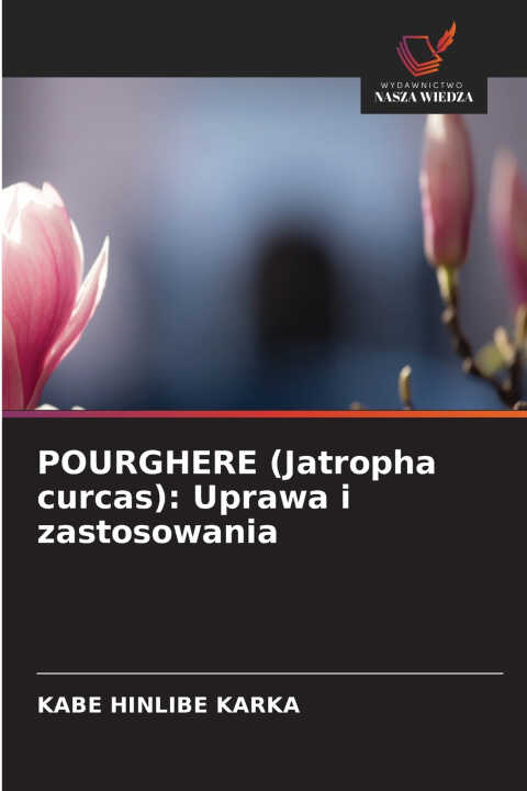 POURGHERE (Jatropha curcas)