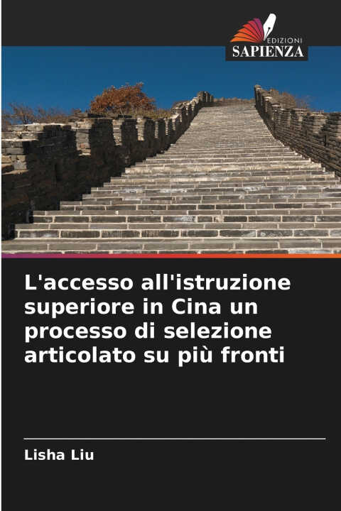 L'accesso all'istruzione superiore in Cina un processo di selezione articolato su più fronti
