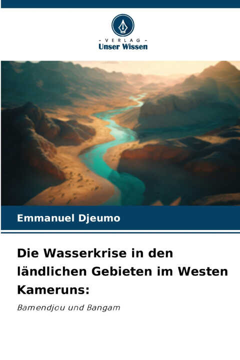 Die Wasserkrise in den ländlichen Gebieten im Westen Kameruns