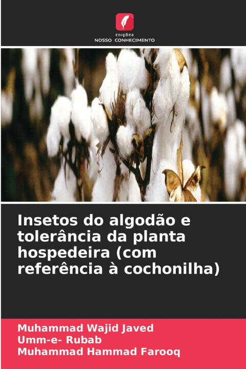 Insetos do algodão e tolerância da planta hospedeira (com referência à cochonilha)