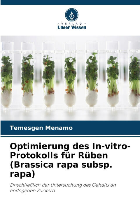 Optimierung des In-vitro-Protokolls für Rüben (Brassica rapa subsp. rapa)