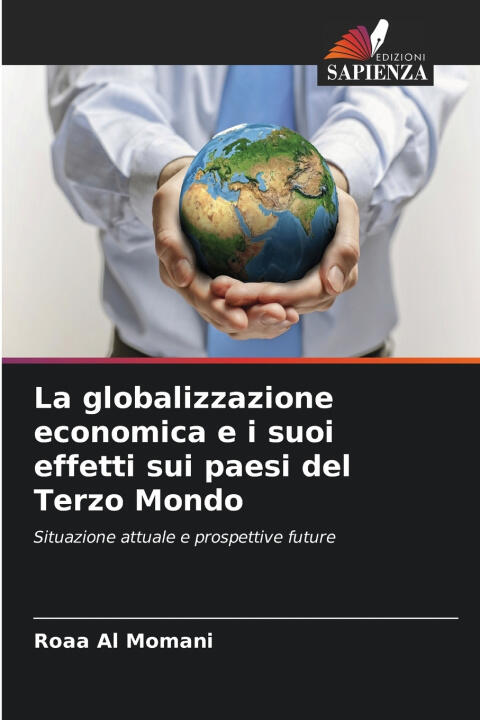 La globalizzazione economica e i suoi effetti sui paesi del Terzo Mondo
