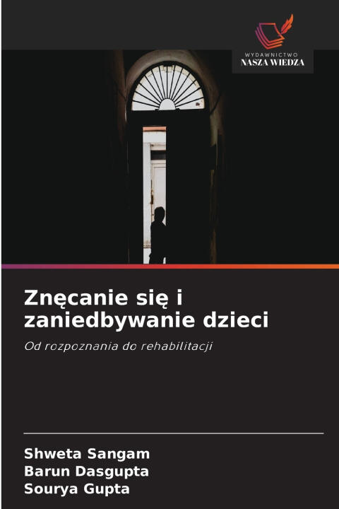 Znęcanie się i zaniedbywanie dzieci